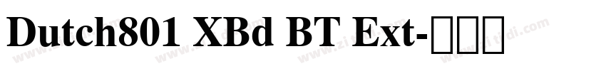 Dutch801 XBd BT Ext字体转换